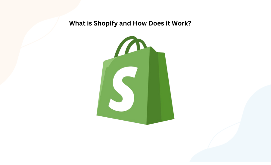 what is Shopify and how does it work what is Shopify and how does it work